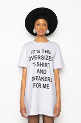 IT'S THE SNEAKERS FOR ME T SHIRT DRESS