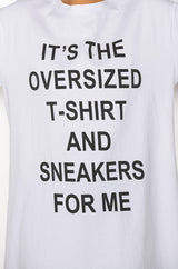IT'S THE SNEAKERS FOR ME T SHIRT DRESS