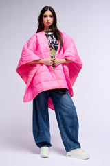 THIS IS THE LIFE PUFFER PONCHO IN PINK