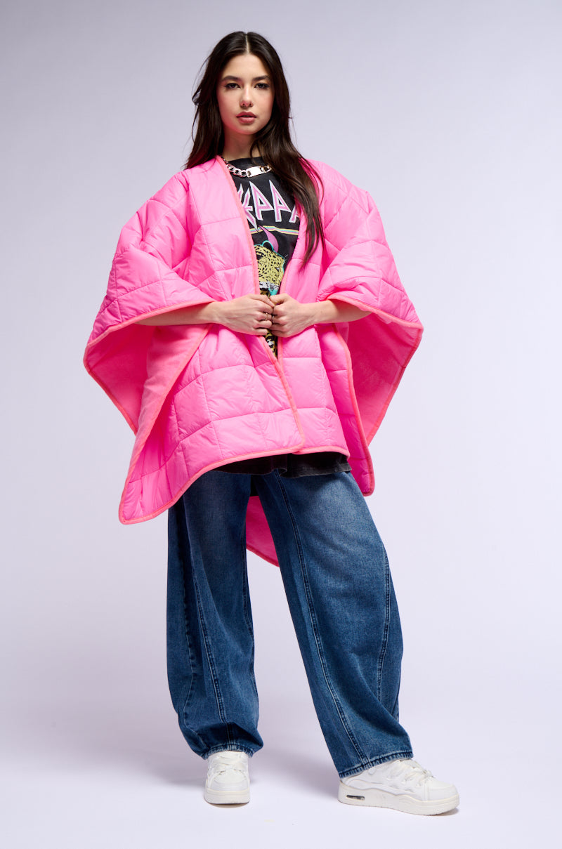 THIS IS THE LIFE PUFFER PONCHO IN PINK